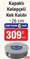 KAPAKLI KELEPÇELİ KEK KALIBI 26 CM fiyat ve kampanya bilgisi